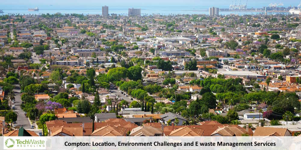 Compton Detroit Compton: Location, Environment Challenges and E waste Management Services